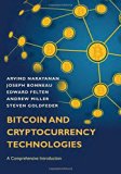 Bitcoin and cryptocurrency technologies: a comprehensive introduction Bitcoin and cryptocurrency technologies: a comprehensive introduction