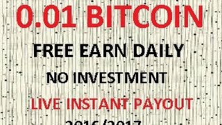 0. 01 bitcoin free earn daily with instant payout 2017 0. 01 bitcoin free earn daily with instant payout 2017