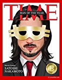 Coinedbits bitcoin time magazine book cover, founder satoshi nakamoto Coinedbits bitcoin time magazine book cover, founder satoshi nakamoto