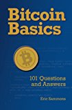 Bitcoin basics: 101 questions and answers Bitcoin basics: 101 questions and answers