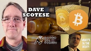 Bitcoin transfers being shut down by us government, what's in the box?! - dave scotese of litmocracy Bitcoin transfers being shut down by us government, what's in the box?! - dave scotese of litmocracy