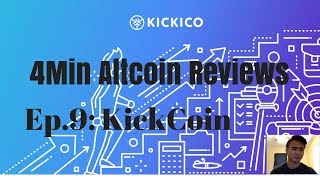 4minute altcoin reviews ep. 9: kickcoin -- bringing icos and crowdfunding together 4minute altcoin reviews ep. 9: kickcoin -- bringing icos and crowdfunding together