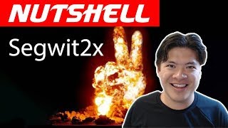 Segwit2x explained Segwit2x explained