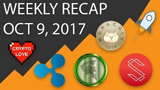 Weekly recap - oct 9, 2017 - ripple, lumens, aidos kuneen, monacoin, substratum Weekly recap - oct 9, 2017 - ripple, lumens, aidos kuneen, monacoin, substratum