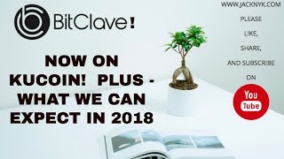 Kucoin listed bitclave?! Plus bitclave plans for 2018. Kucoin listed bitclave?! Plus bitclave plans for 2018.