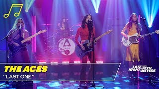 The aces: last one The aces: last one