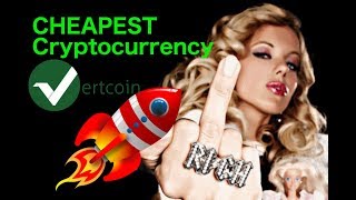 Cheapest cryptocurrency that will make you rich! Vertcoin, dentacoin, dent coin, posw, elastic coin Cheapest cryptocurrency that will make you rich! Vertcoin, dentacoin, dent coin, posw, elastic coin