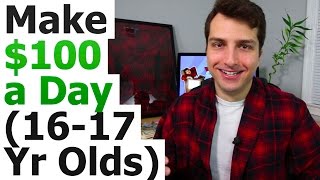 How to make $100 a day online as a lazy 16-17 year old How to make $100 a day online as a lazy 16-17 year old