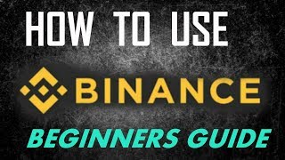 How to use binance exchange (beginners guide) 2018 How to use binance exchange (beginners guide) 2018