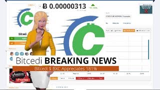 Cryptocurrency bitcedi $bxc has risen 181% in the past 24 hours Cryptocurrency bitcedi $bxc has risen 181% in the past 24 hours