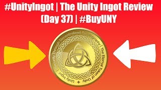 #unityingot | the unity ingot review (day 37) | #buyuny #unityingot | the unity ingot review (day 37) | #buyuny