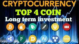 Best 4 cryptocurrency coin to invest for big profits in future | long term investment Best 4 cryptocurrency coin to invest for big profits in future | long term investment
