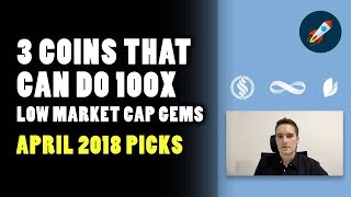 3 low market cap coins for 100x growth in 2018 (mobi xspec bon) 3 low market cap coins for 100x growth in 2018 (mobi xspec bon)