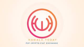 Hawala. Today | p2p crypto-fiat exchange” Hawala. Today | p2p crypto-fiat exchange”