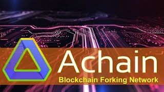 Achain (act) review: blockchain forking network Achain (act) review: blockchain forking network
