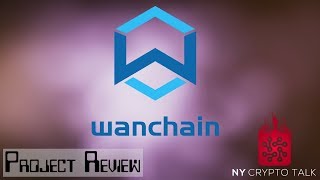 Wanchain project review - will it be the top coin of 2018? Wanchain project review - will it be the top coin of 2018?
