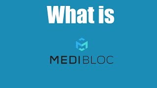 What is medibloc? What is medibloc?