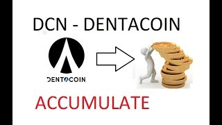 Dentacoin dcn alert - accumulate 01-06-2018 Dentacoin dcn alert - accumulate 01-06-2018