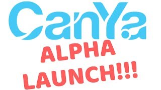 Canya - first look at the alpha - (my experience) Canya - first look at the alpha - (my experience)