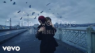 The away days - best rebellious The away days - best rebellious