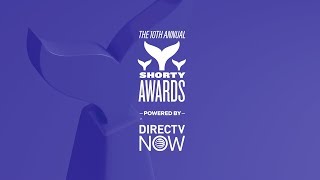 The 10th annual shorty awards powered by directv now The 10th annual shorty awards powered by directv now