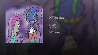 Off the gas Off the gas