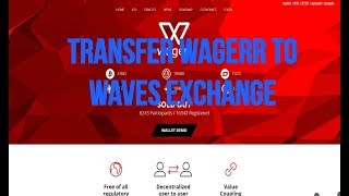 ✔️ transferring wagerr to waves exchange | tutorial 📝 ✔️ transferring wagerr to waves exchange | tutorial 📝
