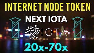 Internet node token review! Next iota 🤔 Internet node token review! Next iota 🤔