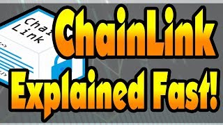 Chainlink explained fast! Explained in under 5 minutes! Chainlink explained fast! Explained in under 5 minutes!
