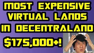 Most expensive virtual lands in decentraland | $175,000+!? Most expensive virtual lands in decentraland | $175,000+!?
