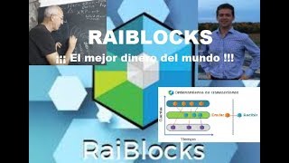 Raiblocks ¡¡¡ el mejor dinero jamás diseñado!!! Raiblocks ¡¡¡ el mejor dinero jamás diseñado!!!