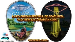 A ufo encounter will be featured on a new $20 canadian coin A ufo encounter will be featured on a new $20 canadian coin