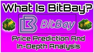 What is bitbay (bay)? 2018 in-depth analysis and price prediction What is bitbay (bay)? 2018 in-depth analysis and price prediction