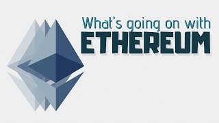 What's going on with ethereum What's going on with ethereum