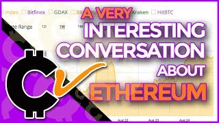 A very interesting conversation about ethereum A very interesting conversation about ethereum