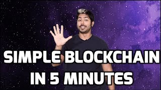 Simple blockchain in 5 minutes Simple blockchain in 5 minutes