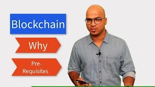 Blockchain | prerequisites Blockchain | prerequisites