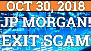Major exit scam! Jp morgan finally entering cryptocurrency? (bitcoin btc, ripple price + news 2018) Major exit scam! Jp morgan finally entering cryptocurrency? (bitcoin btc, ripple price + news 2018)