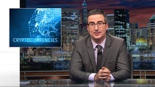 Cryptocurrencies: last week tonight with john oliver (hbo) Cryptocurrencies: last week tonight with john oliver (hbo)