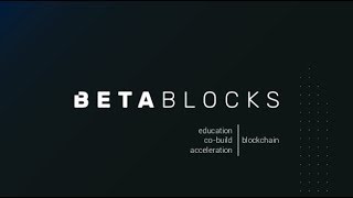 Betablocks blockchain workshop 2. 0 - learn blockchain (full clip) Betablocks blockchain workshop 2. 0 - learn blockchain (full clip)