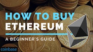 How to buy ethereum - a beginner's guide How to buy ethereum - a beginner's guide
