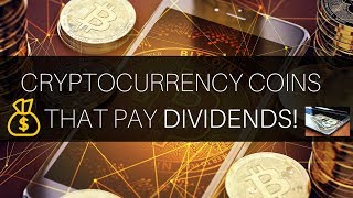 Cryptocurrency coins that pay dividends! Cryptocurrency coins that pay dividends!