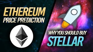 3 reasons ethereum will reach $100,000// why you should buy stellar right now! 3 reasons ethereum will reach $100,000// why you should buy stellar right now!