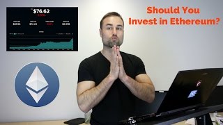 Should you invest in ethereum Should you invest in ethereum