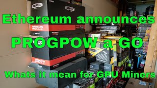 Ethereum moving to progpow! What's it mean for miners? Ethereum moving to progpow! What's it mean for miners?