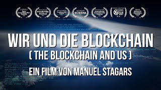 Wir und die blockchain (the blockchain and us) (2017) - deutsche synchronfassung/german version Wir und die blockchain (the blockchain and us) (2017) - deutsche synchronfassung/german version