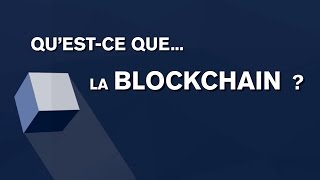 Qu'est-ce que la blockchain? - mooc blockchain learnassembly & blockchain france Qu'est-ce que la blockchain? - mooc blockchain learnassembly & blockchain france