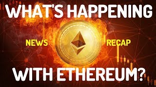What’s happening to ethereum? + news recap - today’s crypto news What’s happening to ethereum? + news recap - today’s crypto news