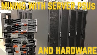Cryptocurrency mining with server power suppiles Cryptocurrency mining with server power suppiles