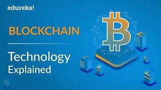 Blockchain technology explained | what is blockchain technology? | blockchain training | edureka Blockchain technology explained | what is blockchain technology? | blockchain training | edureka